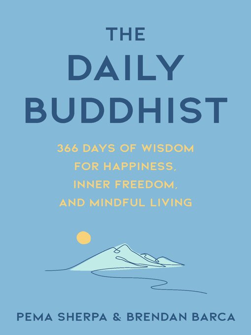 Title details for The Daily Buddhist by Pema Sherpa - Available